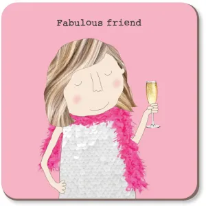 Fabulous Friend Coaster