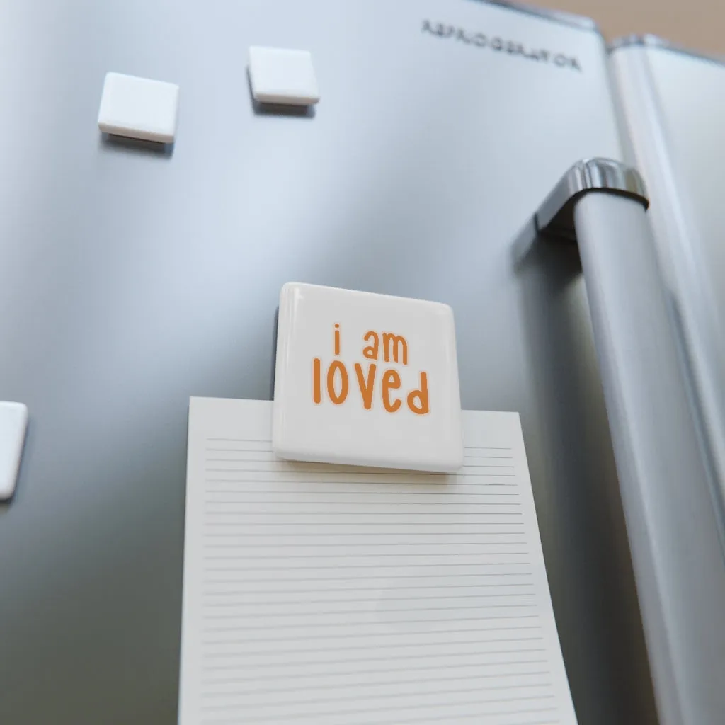 IAC  Home & Livings-Magnet & Stickers / Porcelain Magnet, Square / I am LOVED
