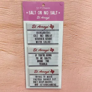 Salt Or No Salt El Arroyo Magnets